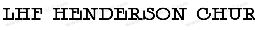 LHF Henderson Church Rough字体转换
